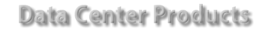 Data Center Products